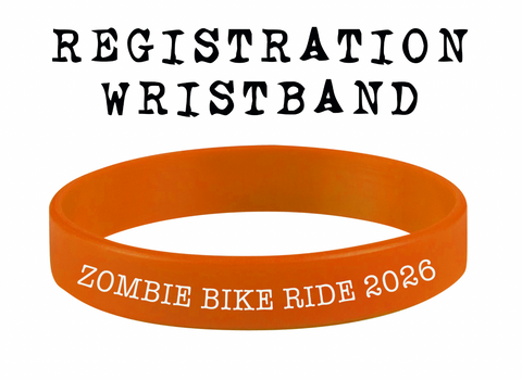 2026 Zombie Bike Ride Registration Wristband